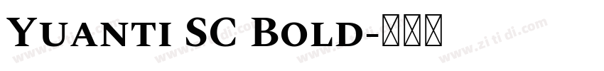Yuanti SC Bold字体转换